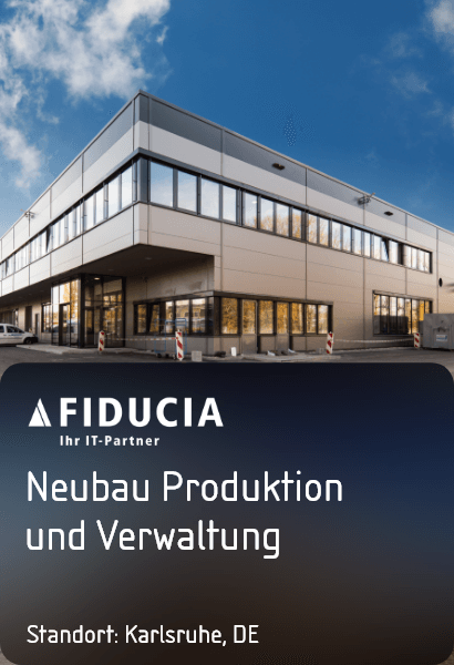Read more about the article Fiducia Neubau Produktion und Verwaltung