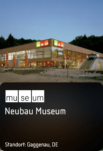 MUSEUM - Neubau Museum